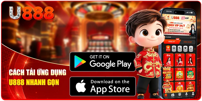 Tải App U888 - Lựa Chọn Thông Minh, Tiện Ích Không Giới Hạn 2 Cách tải ứng dụng U888 nhanh gọn