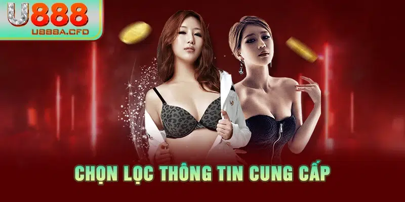 Chọn lọc thông tin cung cấp 