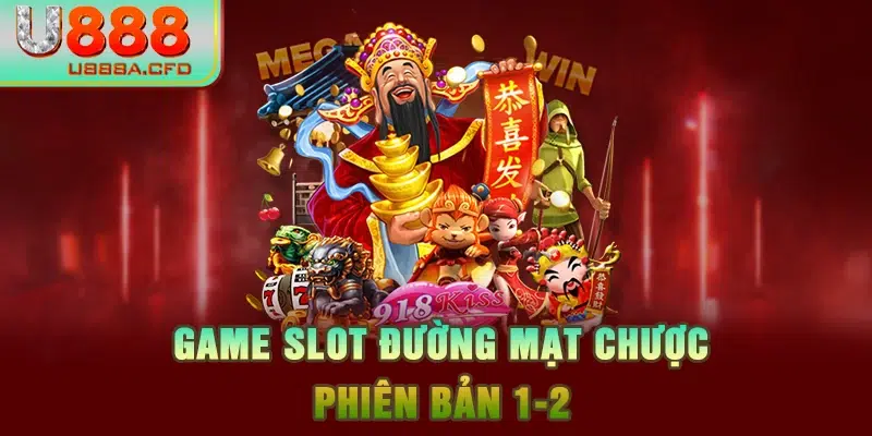 Game slot Đường mạt chược phiên bản 1-2