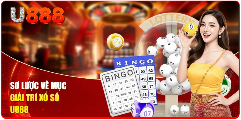 Sơ lược về mục giải trí xổ số U888